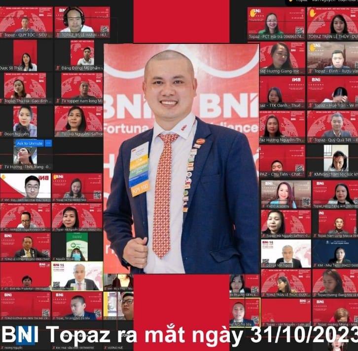 Hành trình ra mắt chapter BNI Topaz online của Lê Văn Ngọc