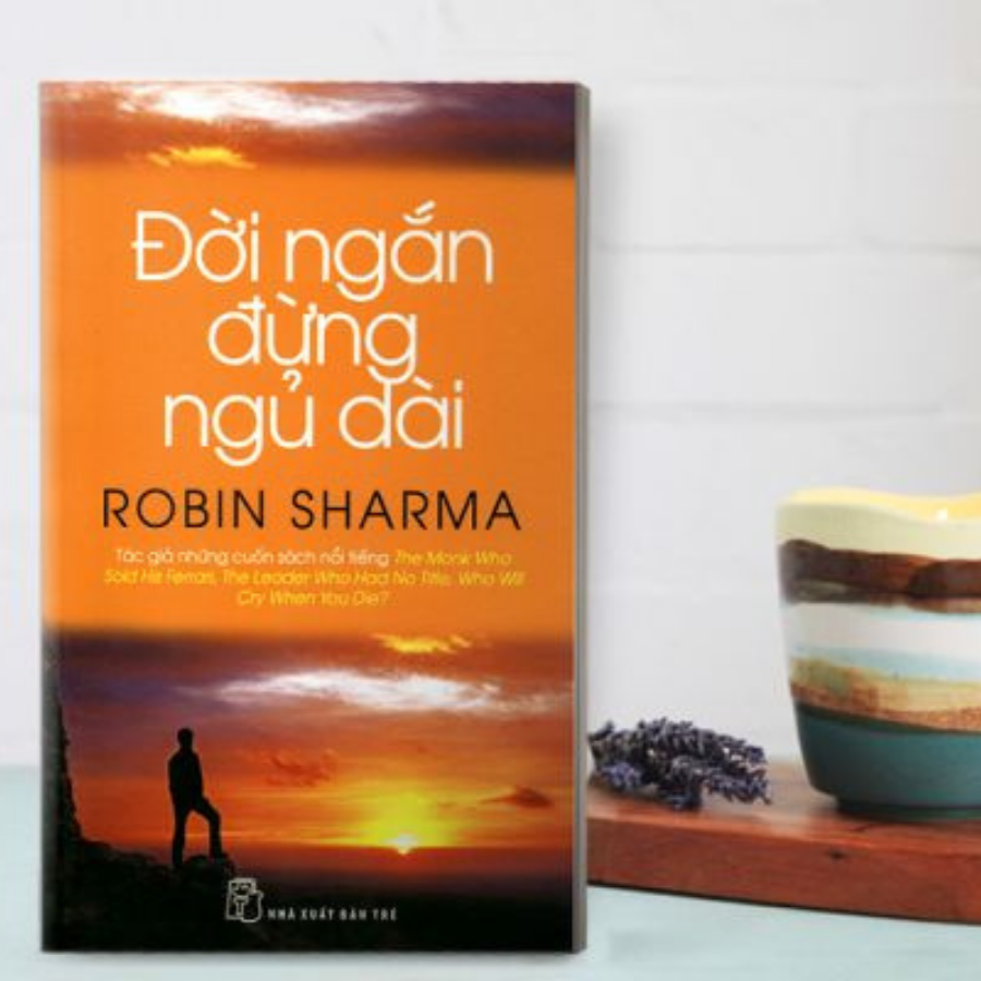 Đời ngắn đừng ngủ dài - Robinshama